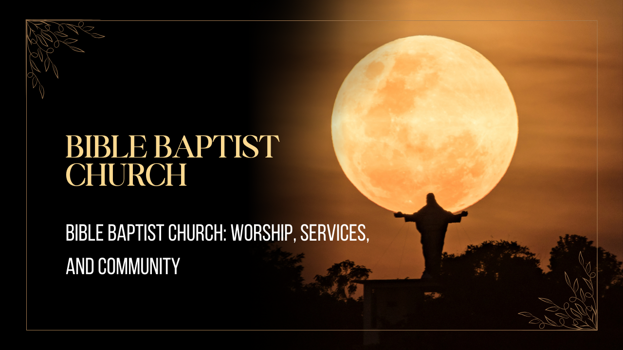 Bible-Baptist-Church_-Worship-Services-and-Community