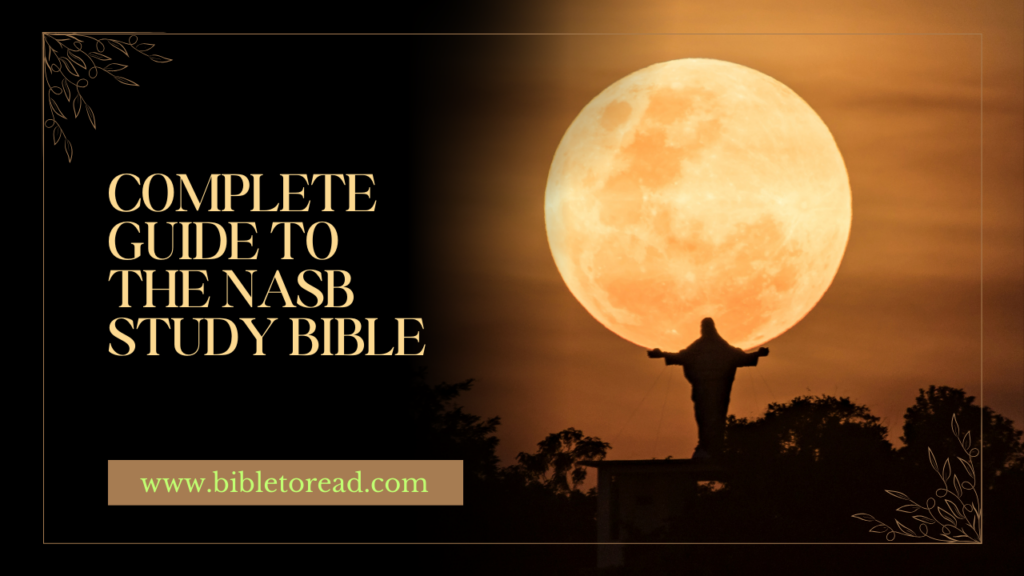 Complete-Guide-to-the-NASB-Study-Bible