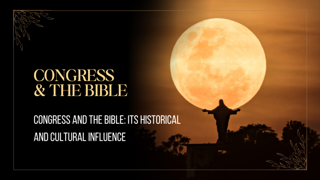 Congress-and-the-Bible_-Its-Historical-and-Cultural-Influence