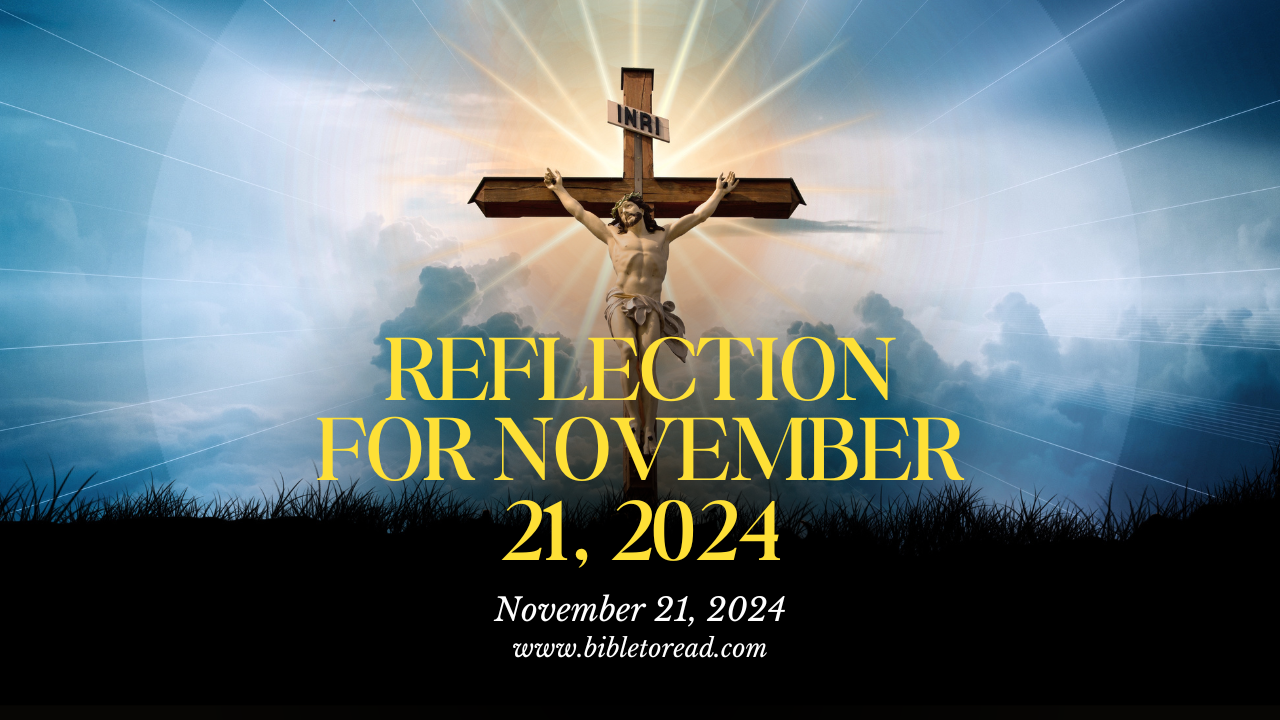 Reflection-for-November-21-2024