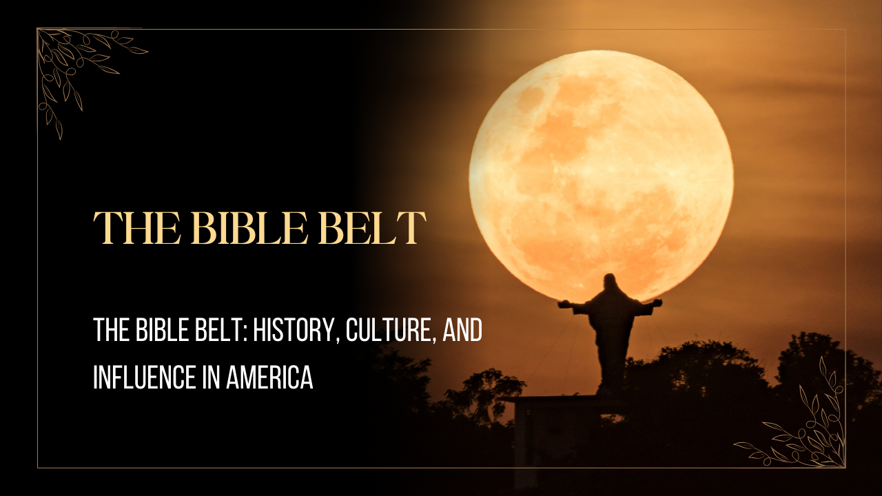 The-Bible-Belt_-History-Culture-and-Influence-in-America