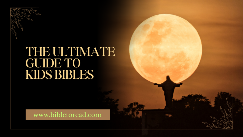 The-Ultimate-Guide-to-Kids-Bibles